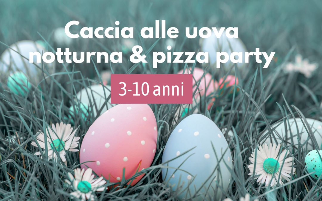 Caccia alle uova notturna 3-10 anni